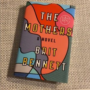 The Mothers by Brit Benett BOTM hardcover book